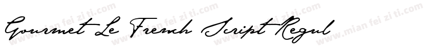 Gourmet Le French Script Regular字体转换
